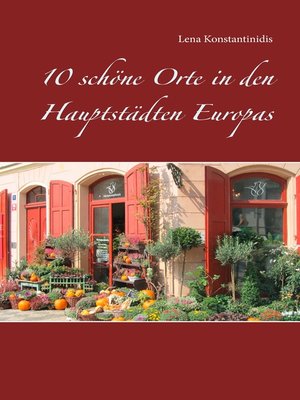 cover image of 10 schöne Orte in den Hauptstädten Europas